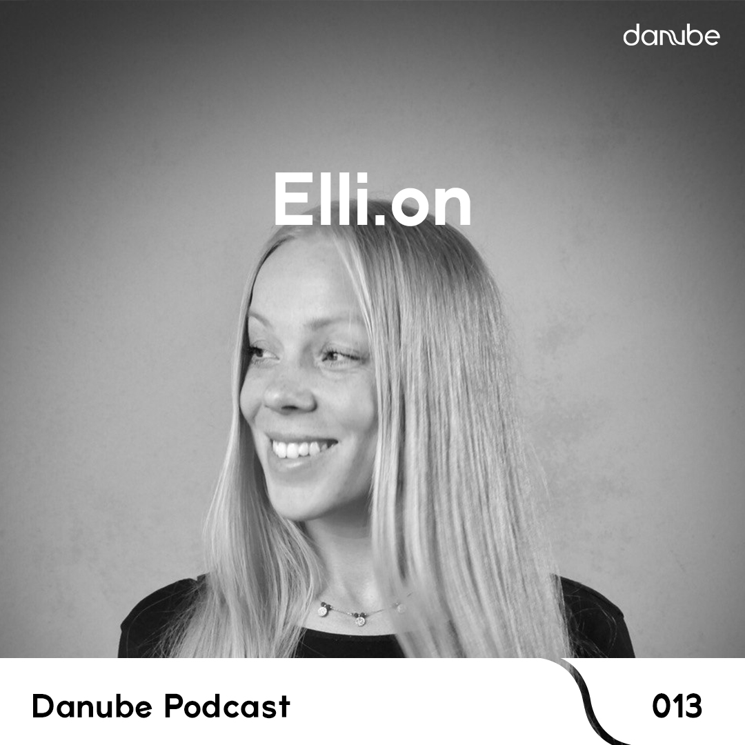 Elli.on Danube Podcast 013