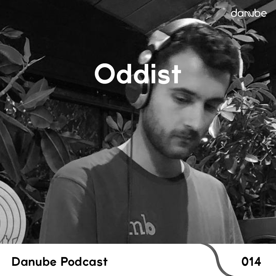Danube Podcast 014 | Oddist